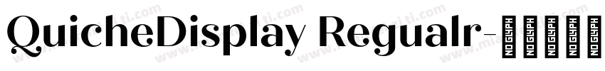 QuicheDisplay Regualr字体转换